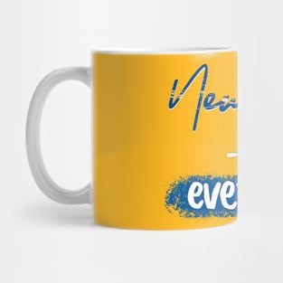 NY vs EVERYONE Special Occasion Mug